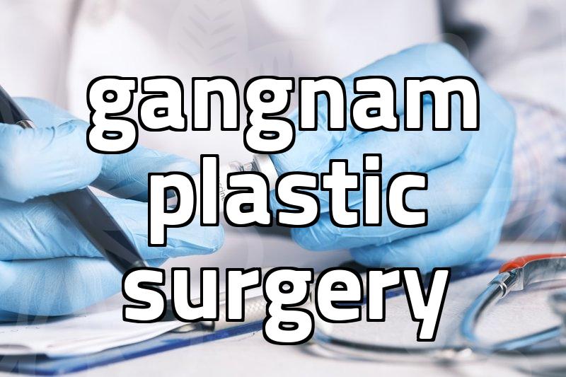 Selecting a reputable Yeoksam Plastic Surgery clinic