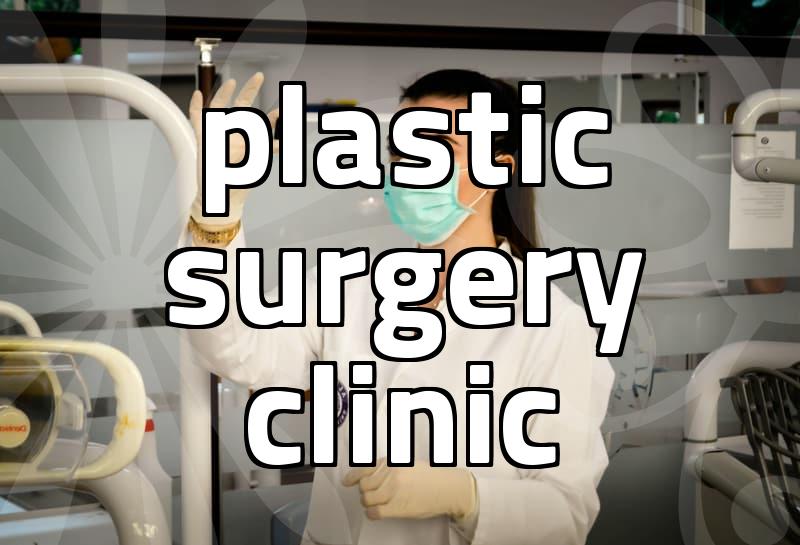 Finding a reliable plastic surgery clinic and verifying credentials