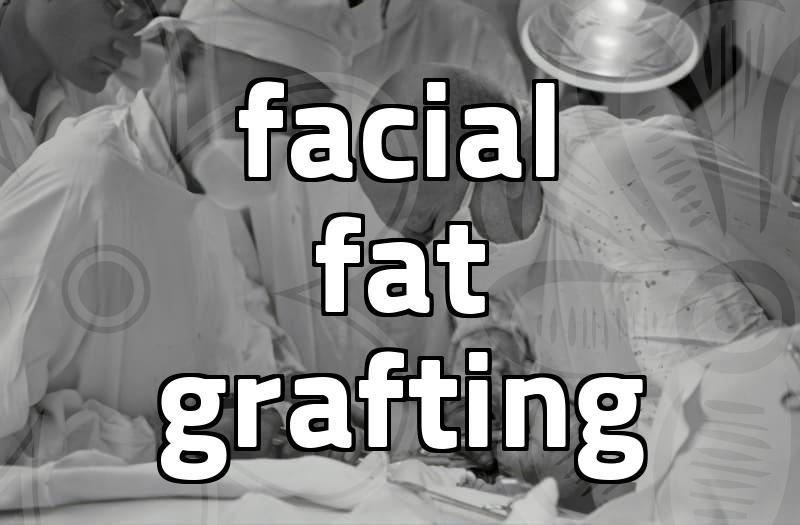 Face Fat Grafting Cost and Factors Affecting Pricing